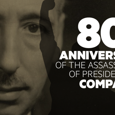 80th anniversary of the assassination of President Companys
